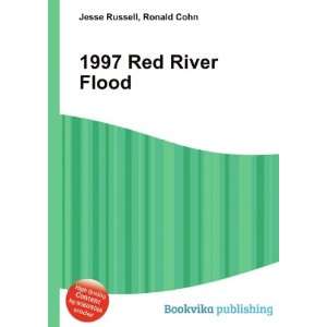  1997 Red River Flood Ronald Cohn Jesse Russell Books
