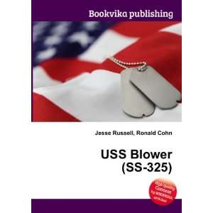  USS Blower (SS 325) Ronald Cohn Jesse Russell Books
