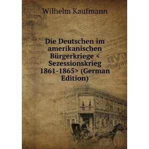   German Edition) Wilhelm Kaufmann Books