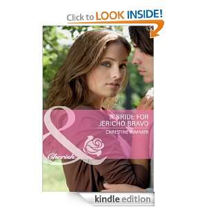Bride for Jericho Bravo (Mills & Boon Cherish) Christine Rimmer 