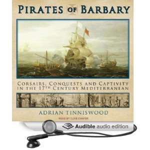  Pirates of Barbary Corsairs, Conquests and Captivity in 