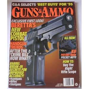   May 1995 Berettas New Combat Pistol Kevin E. Steele (Editor) Books