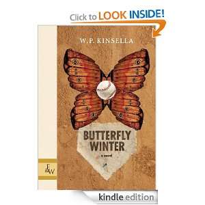 Butterfly Winter W.P. Kinsella  Kindle Store