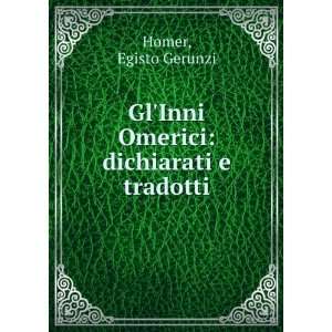 Glinni Omerici Dichiarati E Tradotti (Italian Edition) Homer Homer 