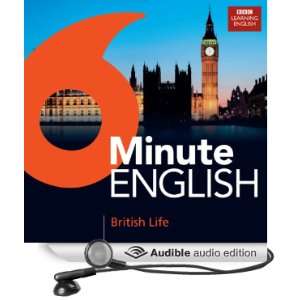   English British Life (Audible Audio Edition) BBC Learning English