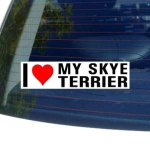  I Love Heart My SKYE TERRIER   Dog Breed   Window Bumper 