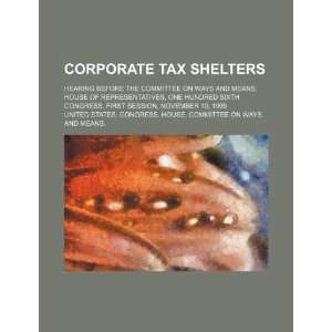  Corporate tax shelters hearing before the Committee on 