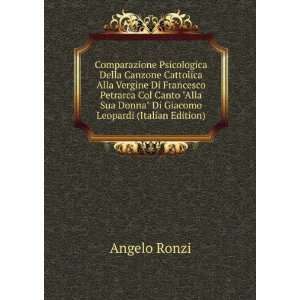  Sua Donna Di Giacomo Leopardi (Italian Edition) Angelo Ronzi Books