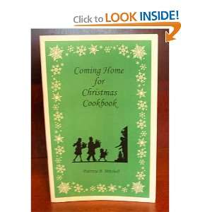    Coming Home for Christmas Cookbook Patricia B. MITCHELL Books