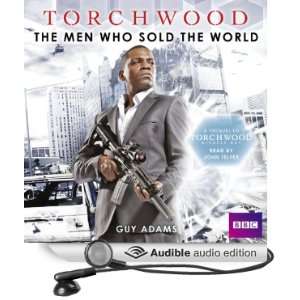 Torchwood The Men Who Sold the World [Unabridged] [Audible Audio 
