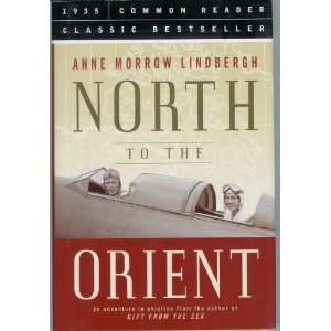    North to the Orient [Hardcover] Anne Morrow Lindbergh Books