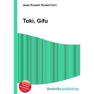  Toki, Gifu Ronald Cohn Jesse Russell Books