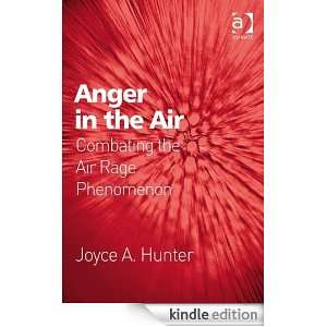 Anger in the Air Dr Joyce A. Hunter  Kindle Store