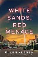   White Sands, Red Menace by Ellen Klages, Penguin 