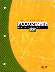 Saxon Math 6/5, 3rd Edition Tests & Worksheets, (1591413222), Saxon 
