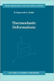 Thermoelastic Deformations, (0792342305), D. Iesan, Textbooks   Barnes 