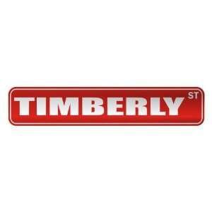   TIMBERLY ST  STREET SIGN NAME