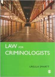 Law for Criminologists A Practical Guide, (1412945704), Ursula Smartt 