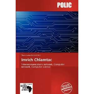    Imrich Chlamtac (9786136273822) Theia Lucina Gerhild Books