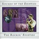 Sounds of the Eighties   The Rockin Eighties (1994, Warner/Time Life 