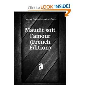  Maudit soit lamour (French Edition) Hermine Oudinot 
