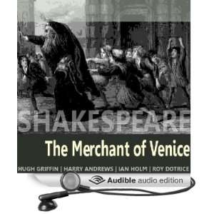 The Merchant of Venice (Audible Audio Edition) William 