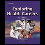 Exploring Health Careers (ISBN10 140188377X; ISBN13 9781401883775)