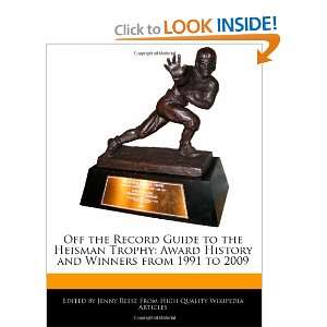   to the Heisman Trophy Award History and Winners from 1991 to 2009
