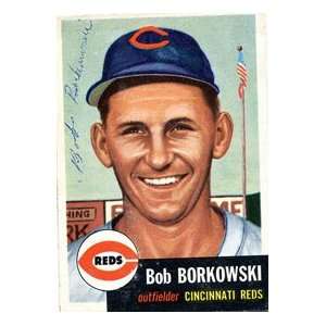  Bob Borkowski Autographed 1953 Topps Card Sports 