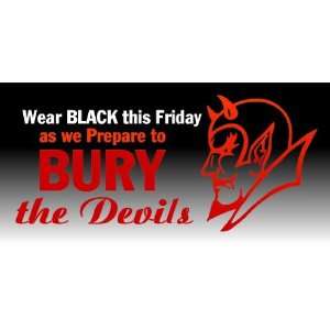  3x6 Vinyl Banner   Wear Black Bury Team 