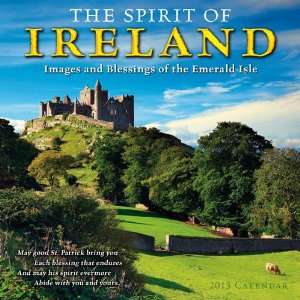  Spirit of Ireland 2013 Wall Calendar
