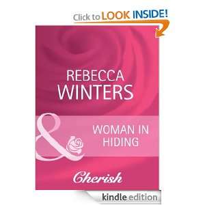 Woman In Hiding Rebecca Winters  Kindle Store