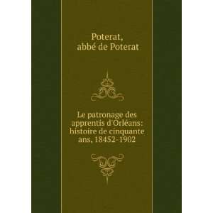   de cinquante ans, 18452 1902 abbÃ© de Poterat Poterat Books