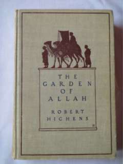 The Garden of Allah by Robert Hichens 1904 Antique Book  