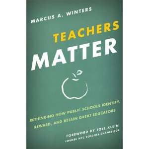   , and Retain Great Educators [Hardcover] Marcus A. Winters Books