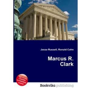  Marcus R. Clark Ronald Cohn Jesse Russell Books