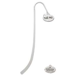 Kiss Me & Im Magically Delicious Oval Silver Plated Charm Bookmark 