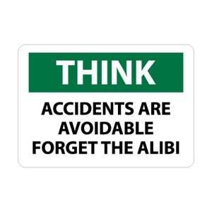  TS100P   Think, Accidents Are Avoidable Forget The Alibi 