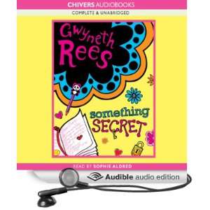  Something Secret (Audible Audio Edition) Gwyneth Rees 