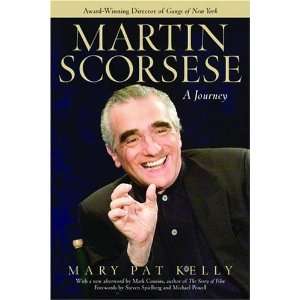    Martin Scorsese A Journey [Paperback] Mary Pat Kelly Books
