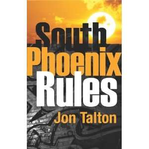   Phoenix Rules A David Mapstone Mystery [Paperback] Jon Talton Books