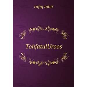  TohfatulUroos rafiq tahir Books