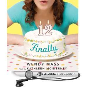   Finally (Audible Audio Edition) Wendy Mass, Kathleen McInerney Books