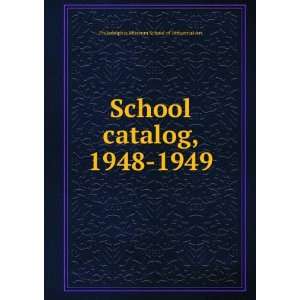 School catalog, 1948 1949 Philadelphia Museum School of Industrial 