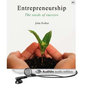 Entrepreneurship The Seeds of Success [Unabridged] [Audible Audio 