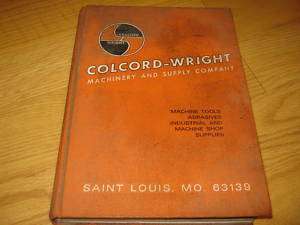 Colcord  Wright Machinery Supply Company Saint Louis MO  