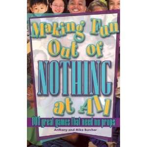   Fun Out of Nothing at All [Spiral bound] Anthony Burcher Books