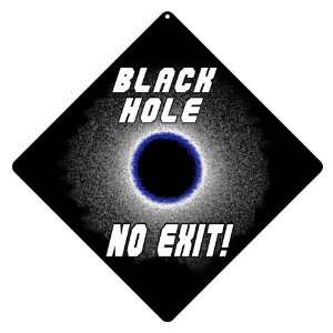  Black Hole No Exit 12 X 12 Aluminum Sign Patio, Lawn & Garden