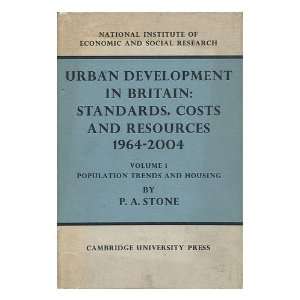  Urban Development in Britain; Standards, Costs Amd 