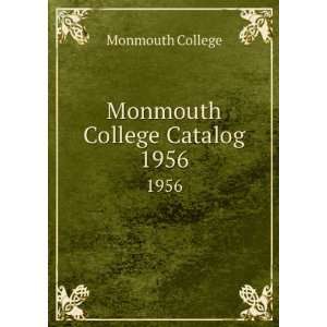  Monmouth College Catalog. 1956 Monmouth College Books